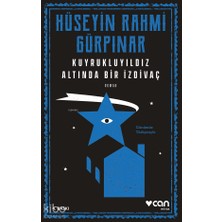 Can Yayınları Kuyrukluyıldız Altında Bir Izdivaç (Günümüz Türkçesiyle) Hüseyin Rahmi Gürpınar