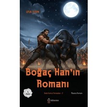 Atlıkarınca Yayınları Dede Korkut Romanları -2 Boğaç Han'ın Romanı Ufuk Tufan