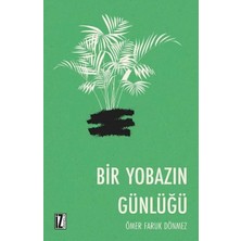 İz Yayıncılık Bir Yobazın Günlüğü Ömer Faruk Dönmez