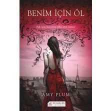 Akılçelen Kitaplar Benim Için Öl Amy Plum