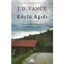 Pegasus Yayınları Köylü Ağıdı Krizdeki Bir Aileye ve Kültüre Dair Anılar J. D. Vance