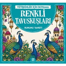 Dokuz Yayınları Renkli Tavuskuşları & Yetişkinler Için Boyama Ecem Sabır