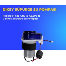 Ümit Maker Roborock F25 Atk-15-A2.5ps 15 V Dikey Süpürge Su Pompası