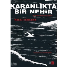 Saltokur Karanlıkta Bir Nehir;kuzey Kore’den Bir Kaçış Öyküsü