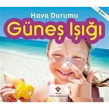 Tübitak Yayınları Güneş Işığı - Hava Durumu