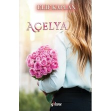 Gitane Kitap Açelya (Ciltsiz) Elif Kaplan