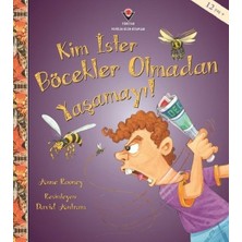 Tübitak Yayınları Kim Ister Böcekler Olmadan Yaşamayı! Anne Rooney