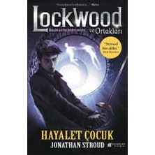 Akılçelen Kitaplar Lockwood ve Ortakları Hayalet Çocuk Jonathan Stroud
