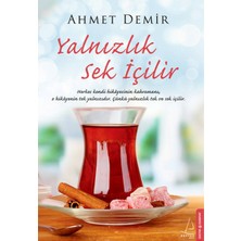Destek Yayınları Yalnızlık Sek Içilir Ahmet Demir