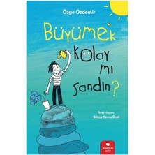 Kidz Redhouse Büyümek Kolay Mı Sandın? Özge Özdemir