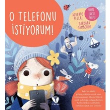 Turkuvaz Çocuk O Telefonu Istiyorum! Alberto Pellai, Barbara Tamborini