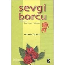 Sevgi Borcu; Öyküler ve Şiirler