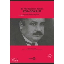 Atlas Kitap Bir Fikir Adamının Romanı Ziya Gökalp