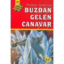 Say Dört Kafadarlar Takımı 49-Buzdan Gelen Canavar Thomas Brezına