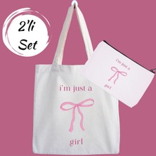 Designedfy I'm Just A Girl Kampanyalı 2'li Bez Çanta ve Makyaj Çantası Seti