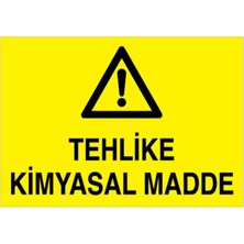 Tehlke Kimyasal Madde Uyarı Tabelası - 35X50 Foreks - Km1
