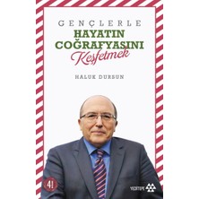 Gençlerle Hayatın Coğrafyasını Keşfetmek