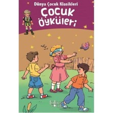 Kuzgun Ticaret Dünya Çocuk Klasikleri - Çocuk Öyküleri