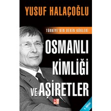 Osmanlı Kimliği ve Aşiretler