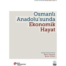 Osmanlı Anadolu’sunda Ekonomik Hayat