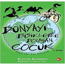 Happy Trend Dünyayı Bisikletle Dolaşan Çocuk - Asya’dan Eve Yolculuk