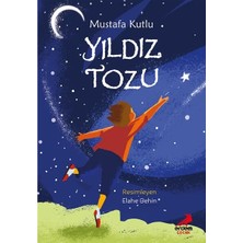 Erdem Yayınları Yıldız Tozu Mustafa Kutlu Erdem Çocuk