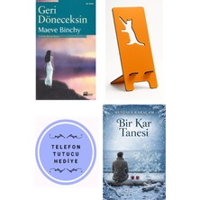 Belirtilmemiş Geri Döneceksin - Maeve Binchy + Telefon Tutucu + Bir Kar Tanesi