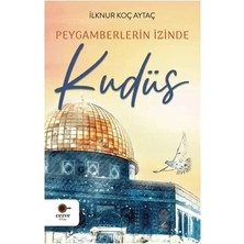 Cezve Kitap Peygamberlerin Izinde Kudüs Ilknur Koç Aytaç Cezve Çocuk