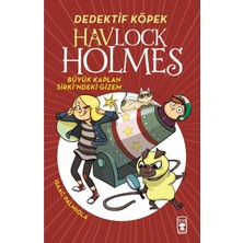 Havlock Holmes Büyük Kaplan Sirkindeki Gizem Timaş Çocuk
