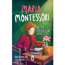Marıe Montessori Haydi Kurtaralım Dünyayı Timaş Çocuk
