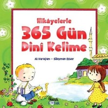 Nesil Çocuk Yayınları Hikayelerle 365 Gün Dini Kelime Ciltli Ali Karaçam Nesil