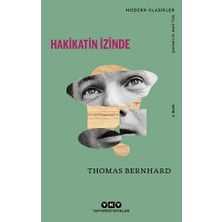 Yapı Kredi Yayınları Hakikatin Izinde Konuşmalar, Okur Mektupları, Söyleşiler, Edebiyat Yazıları