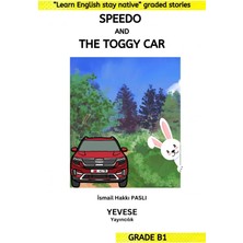 Speedo And The Toggy Car Ortaokul Grade A2-B1 Seviye A2-B1 - Yevese Yayıncılık