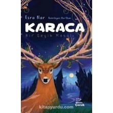 Mecaz Çocuk Yayıncılık Karaca Bir Geyik Masalı Esra Nar Mecaz Çocuk