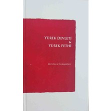 Düşün Yayıncılık Yürek Devleti ve Yürek Fethi - Ciltli - Özel Koleksiyon Baskı - Mustafa Islamoğlu