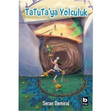 Tatutaya Yolculuk Seran Demiral Bilgi Yayın