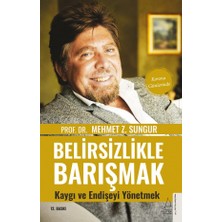 Destek Yayınları Belirsizlikle Barışmak  Kaygı ve Endişeyi Yönetmek