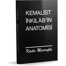 Kemalist Inkılabın Anatomisi