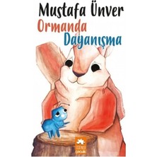 Eksik Parça Çocuk Ormanda Dayanışma Mustafa Ünver Eksik Parça