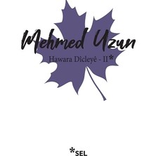 Sel Yayıncılık Hawara Dıcleye - Iı