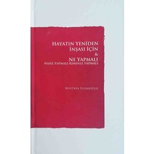 Düşün Yayıncılık Hayatın Yeniden Inşası Için ve Ne Yapmalı Nasıl Yapmalı Kiminle Yapmalı  - Ciltli - Özel Koleksiyon Baskı - Mustafa Islamoğlu