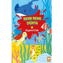 Eksik Parça Çocuk Renk Renk Dünya1 Boyama Kitabı Eksik Parça