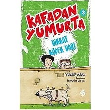 Uğur Böceği Çocuk Kafadan Yumurta 3 Dikkat Köpek Var Uğurböceği