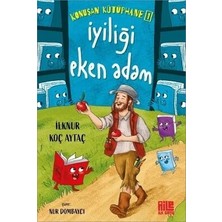 Aile Yayınları Konuşan Kütüphane 1 Iyiliği Eken Adam Ilknur Koç Aile Genç