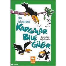 Eksik Parça Çocuk Bu Fıkralara Kargalar Bile Güler Ekksikparça