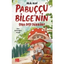 Aile Yayınları Pabuççu Bilgenin Sıra Dışı Dükkanı Hilal Uluğ Aile Genç