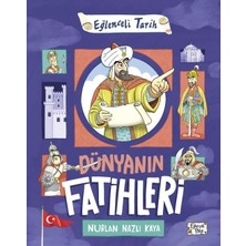 Eğlenceli Bilgi Yayınları Dünyanın Fatihleri Nurlan Nazlıkaya Eğlenceli Bilgi