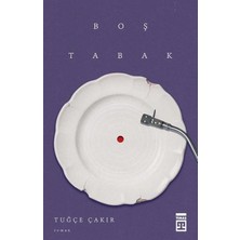 Boş Tabak Tuğçe Çakır Timaş