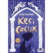 Keçi Çocuk Özgür Balpınar Kronik
