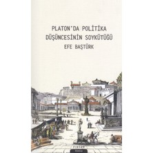 Pinhan Yayıncılık Platon'da Politika Düşüncesinin Soykütüğü